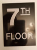 BUILDING MANAGEMENT SIGN- 7TH FLOOR