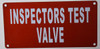 Inspectors Test Valve Sign