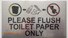 PLEASE FLUSH TOILET PAPER ONLY SIGN-