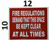 Compliance Sign- FIRE REGULATIONS DEMAND THAT THIS SPACE BE KEPT CLEAR AT ALL TIMES