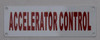 Compliance Sign- Accelerator Control