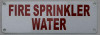 Compliance Sign- FIRE Sprinkler Water