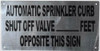 Sign AUTOMATIC SPRINKLER CURB SHUT OFF VALVE_ FEET OPPOSITE THIS SIGN