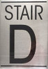 STAIR D SIGN