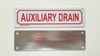 AUXILIARY DRAIN SIGN