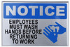 EMPLOYEES MUST WASH HANDS BEFORE RETURNING