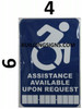 SIGNS Assistance Available Upon Request