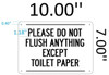 DO NOT FLUSH PAPER TOWELS SIGNS