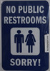 NO PUBLIC RESTROOMS SIGN