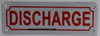 Signage Discharge