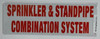 SIGNS Sprinkler and Standpipe Combination