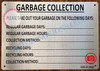 GARBAGE COLLECTION SIGN