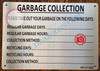 GARBAGE COLLECTION SIGN