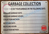 GARBAGE COLLECTION SIGN