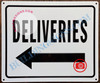 DELIVERIES LEFT SIGN