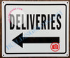 DELIVERIES LEFT SIGN