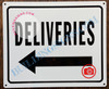 DELIVERIES LEFT SIGN