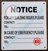 NOTICE FOR ANY BUILDING ISSUES PLEASE CONTACT_ SIGN