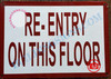 RE-ENTRY ON THIS FLOOR SIGN