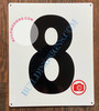 "8" SIGN