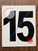 "15" SIGN