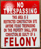 No trespassing Construction site Sign