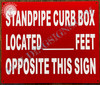 Standpipe Curb Box Located Opposite This