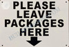 Sign Please Leave Packages Here