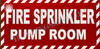 Sign Fire Sprinkler Pump Room