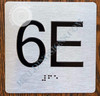 Signage Apartment Number 6E  with Braille and Raised Number