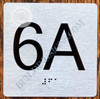 Apartment Number 6A Sign with Braille and Raised Number
