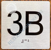 Sign Apartment Number 3B  with Braille and Raised Number