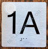 Apartment Number 1A Sign with Braille and Raised Number