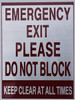 Signage Emergency EXIT Please DO NOT Block Keep Clear at All Times