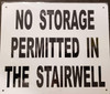 HPD NO Storage Permitted in The STAIRWELL