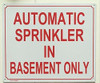 Automatic Sprinkler in Basement ONLY Signage