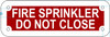 Signage FIRE Sprinkler DO NOT Close