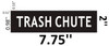 Signage Trash Chute
