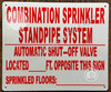 Combination Sprinkler Standpipe System, Automatic Shut-Off Valve Located Opposite This Signage, SRPINKLER FLORS Signage