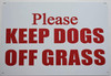 Please Keep Dogs Off Grass Signage