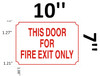 Signs THIS DOOR FOR FIRE EXIT ONLY