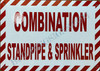 Sign Combination Standpipe and Sprinkler