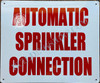 Sign Automatic Sprinkler Connection