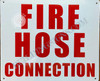 FIRE Hose Connection Sign