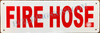 FIRE Hose Sign