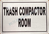 Sign Trash Compactor Room