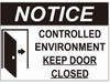Sign Notice Controlled Enviroment Keep Door Closed Decal Sticker