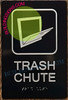 Trash Chute Sign -Braille Sign with Raised Tactile Graphics and Letters