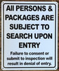 Sign All Persons Subject to Search