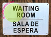 Waiting Room Signage English and Spanish